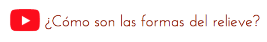 Vídeo sobre las formas del relieve terrestre